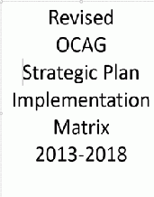 Revised OCAG Strategic Plan Implementation Matrix 2013-2018